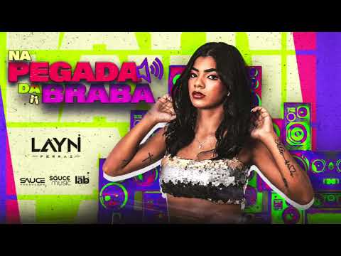 LAYNI FERRAZ - A PEGADA DA BRABA NOS PAREDÕES - 2.0