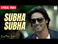 Subha Subha Lyrical Video Arjun Rampal Zubeen Garg Vishal Shekhar I See You