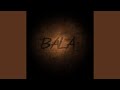 Bala Feat SYKES