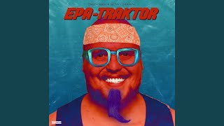 EPA-TRAKTOR Music Video