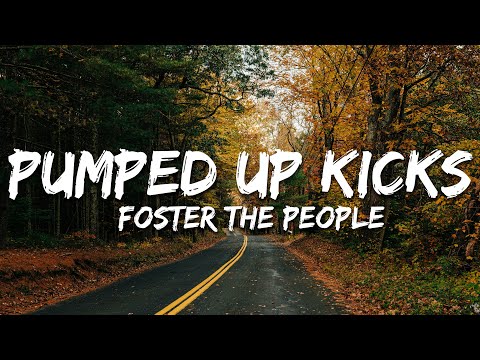 Foster The People - Pumped Up Kicks (Lyrics)