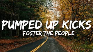 Foster The People - Pumped Up Kicks (Lyrics)