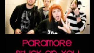 Paramore - Stuck on you