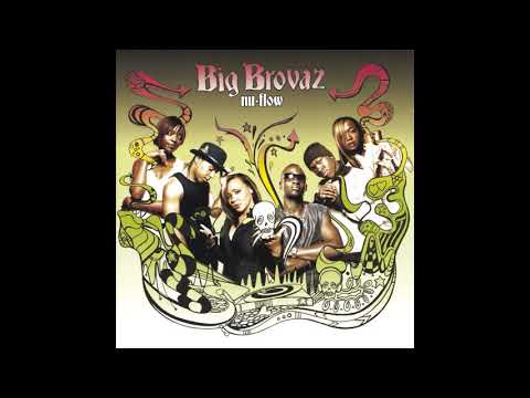 Big Brovaz - O.K.