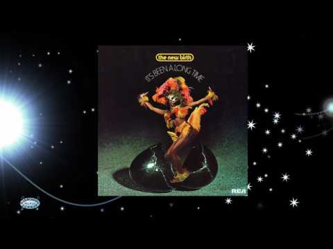 New Birth - It's Been a Long Time