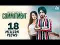 Commitment (Full HD ) - Virasat Sandhu |  Punjabi Song 2018