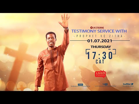 LIVE TESTIMONY & DELIVERANCE SERVICE 1 JULY 2021 WITH PROPHET VC ZITHA