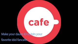 How to make Daum ID to join Fancafe (Daum cafe Application on Android)