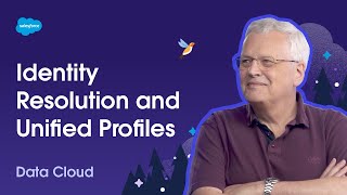 Identity Resolution and Unified Profiles | Unlock Your Data with Data Cloud