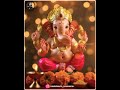 Vinayagar Chathurthi Whatsapp Status Gananayagaya Song