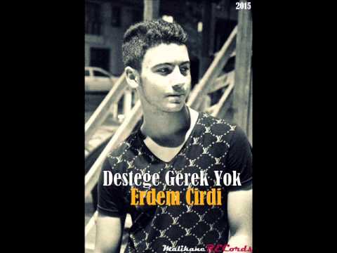 Erdem Cirdi - Desteğe gerek yok (Diss)