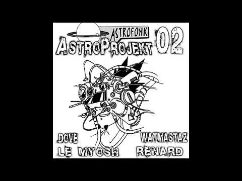 DOVE, WATMASTAZ, LEMYOSH, RENARD - Astroprojekt 02 (2006)