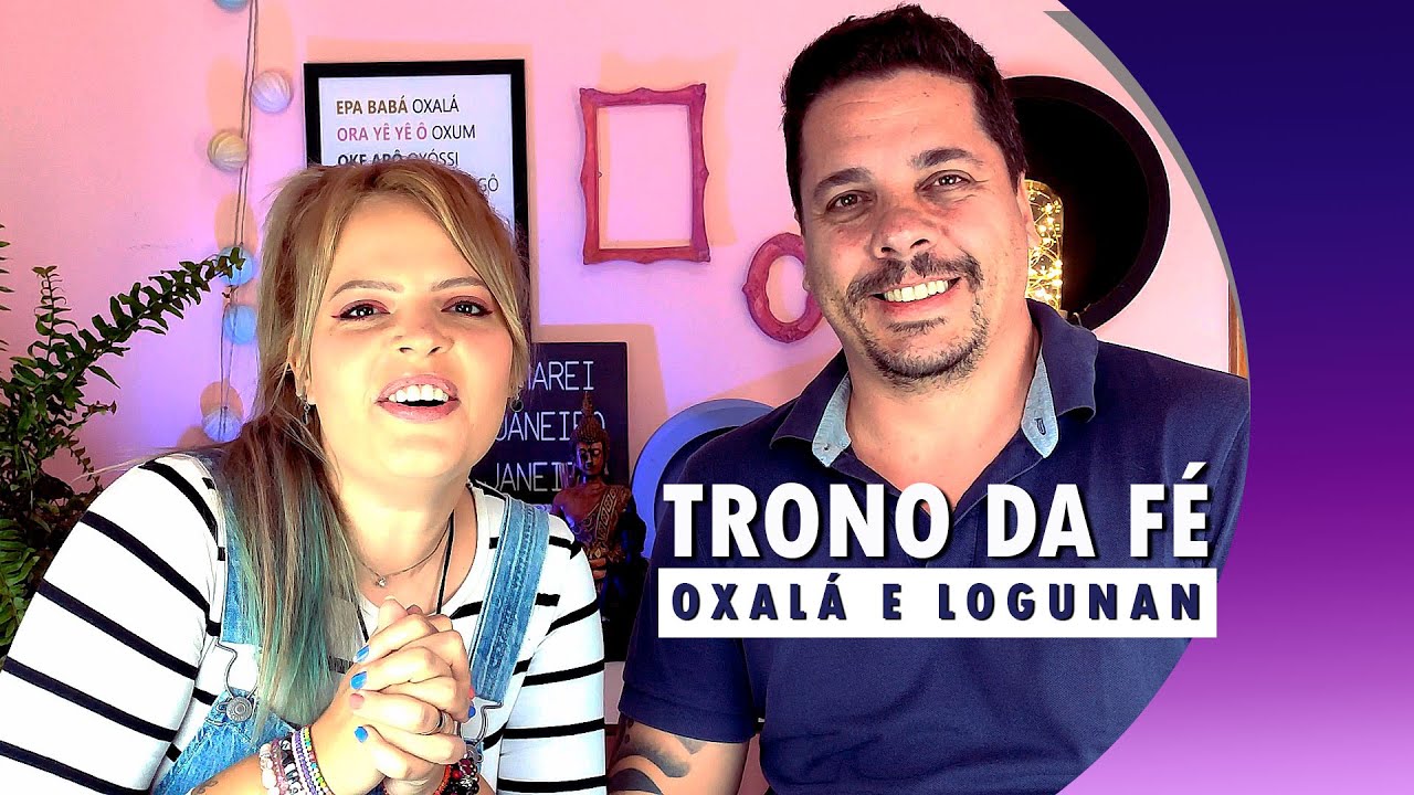 TRONO DA FÉ - OXALÁ E LOGUNAN - UMBANDA SAGRADA