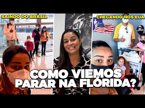 DEIXAMOS TUDO NO BRASIL E VIEMOS MORAR NA FLÓRIDA – COMO FOI ESSA VIRADA DE VIDA! 😱🌴🇺🇸