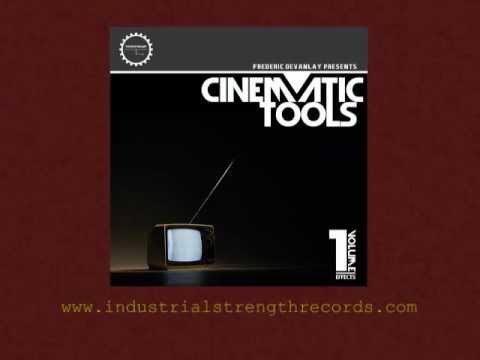 Cinematic Tools - Frederic Devanlay - Sample Pack:music, films, video games, all Electronic Styles