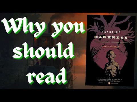 Why you should read Heart of Darkness by Joseph Conrad