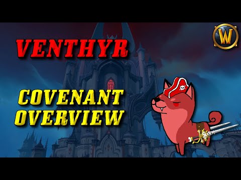 Shadowlands Covenant Overview/Guide: The Venthyr of Revendreth! (Ability/Soulbinds/Sanctum/More!)