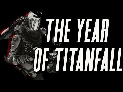 The Year of Titanfall 2022