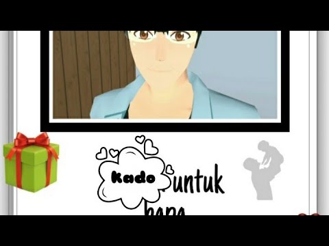 kado untuk bapak # part 1