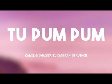 Tu Pum Pum - Karol G, Shaggy, El Capitaan, Sekuence (Lyrics Version) 🎃