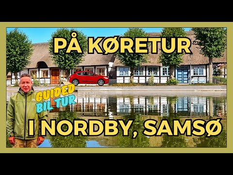 På Køretur i Danmarks bedst bevarede landsby – Nordby, Samsø🇩🇰