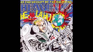 Heaven 17 - Height of the Fighting ( HE-LA-HU )