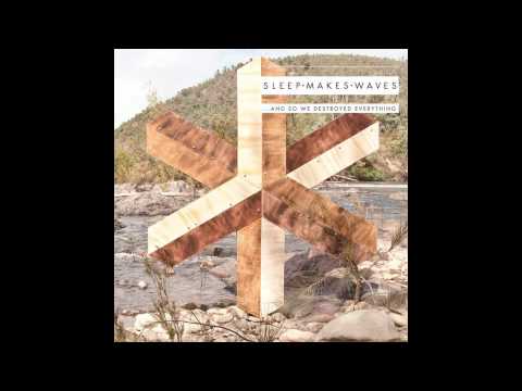 Sleepmakeswaves - A Gaze Blank and Pitiless as the Sun