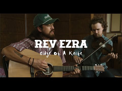 Edge Of A Knife by Rev Ezra at Electric Wilburland Studios