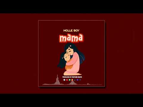 Molle bway - Mama ( Official music audio )