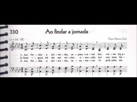 CCB - HINÁRIO 05 - HINO 330 - "AO FINDAR A JORNADA" - by MESSIAS ULLMANN