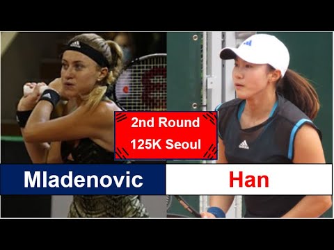 Kristina "Kiki" Mladenovic (FRA) - Han Na-lae (KOR) | 2nd Round Seoul Women Challenger 2021