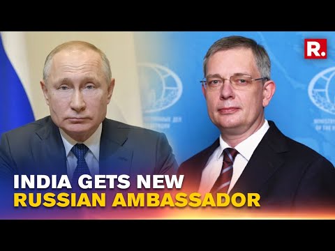 Denis Alipov Appointed As New Russian Ambassador To India, Will Replace Nikolay Kudashev