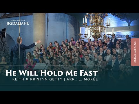 He Will Hold Me Fast | Chr. Koor Jigdaljahu