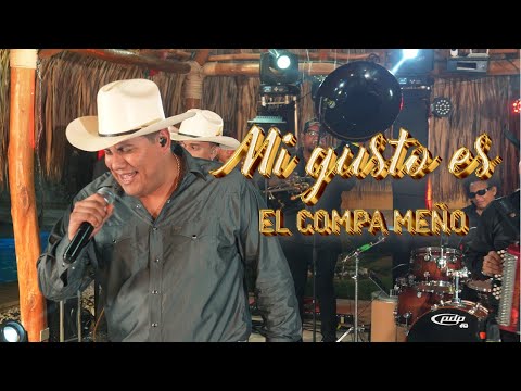 El Compa Meño  - Mi gusto es [Cover]