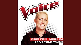 I Drive Your Truck (The Voice Performance)