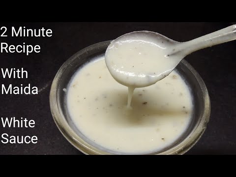 How to make White Sauce Using 3 Ingredients With Maida Thick and Creamy White Sauce Bachamel Sauce