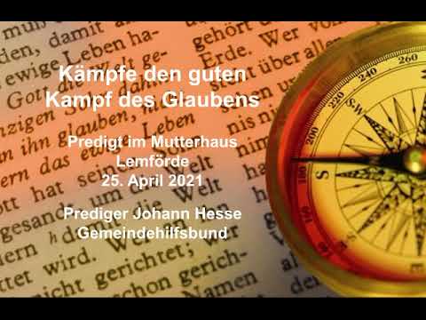 Kämpfe den guten Kampf des Glaubens!