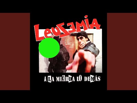 No Hay Futuro - Leusemia