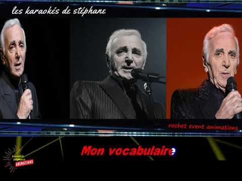 karaoké  Charles AZNAVOUR - for me formidable