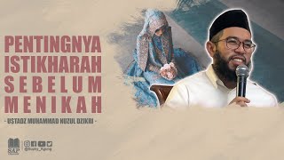 Download lagu PENTINGNYA ISTIKHARAH SEBELUM MENIKAH | USTADZ MUHAMMAD NUZUL DZIKRI mp3