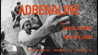 The North Face presents: ADRENALINE - ft. Daniel Woods &amp; Nina Williams