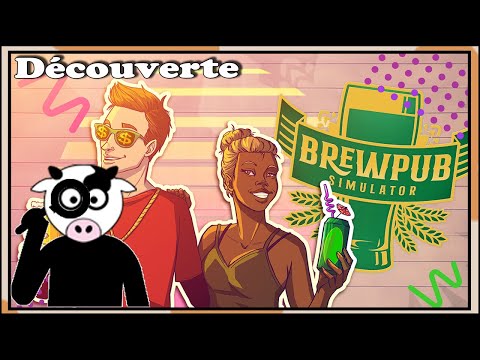 [REPLAY - FR] Brewpub Simulator : Découverte et premiers pas