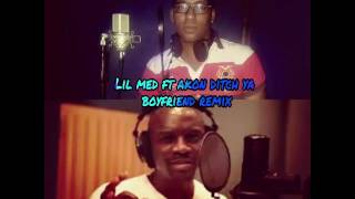 lil med-akon ditch ya boyfriend remix