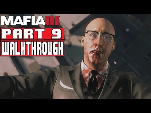 MAFIA 3 Gameplay Walkthrough Part 9 (1080p) No Commentary FULL GAME (Mafia III)