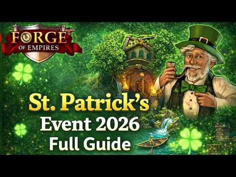 St. Patrick’s Event 2026 Explained - Rewards, Mechanics & Optimization Tips - Forge of Empires