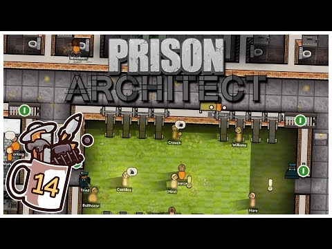 Prison Architect - #14 - Bring Your Child to Work Day - Let's Play / Gameplay