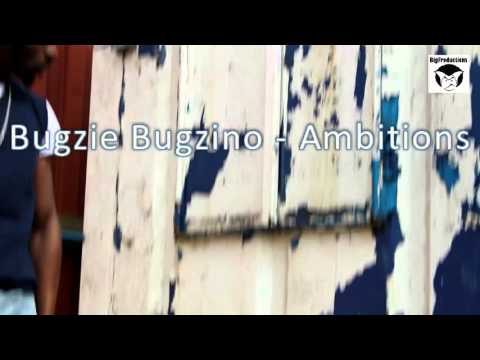 Bugzie Bugzino - Ambitions