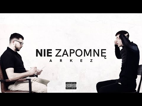 ARKEZ - „Nie zapomnę” (Prod. Flame) [Official Video]