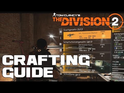 The Division 2 - Crafting Guide / Fertigungsstation Werkbank verbessern, Materialien,Mods,Blaupausen