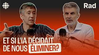 Intelligence artificielle : ce pionnier craint la destruction de l'humanité | Le balado de Rad